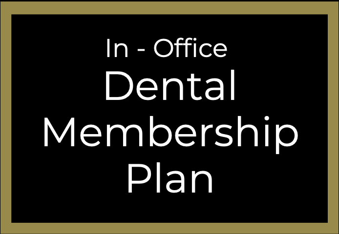 In Office Dental Membership Plan